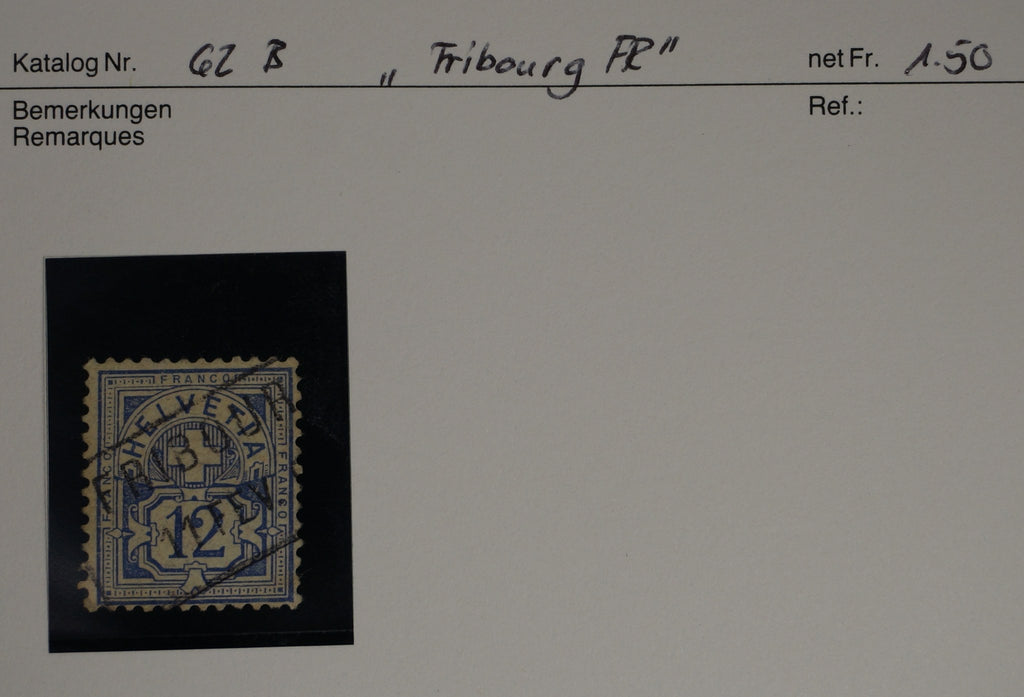 CH - Ziffermuster - SBK Nr. 62B - Stabstempel "Fribourg FR"