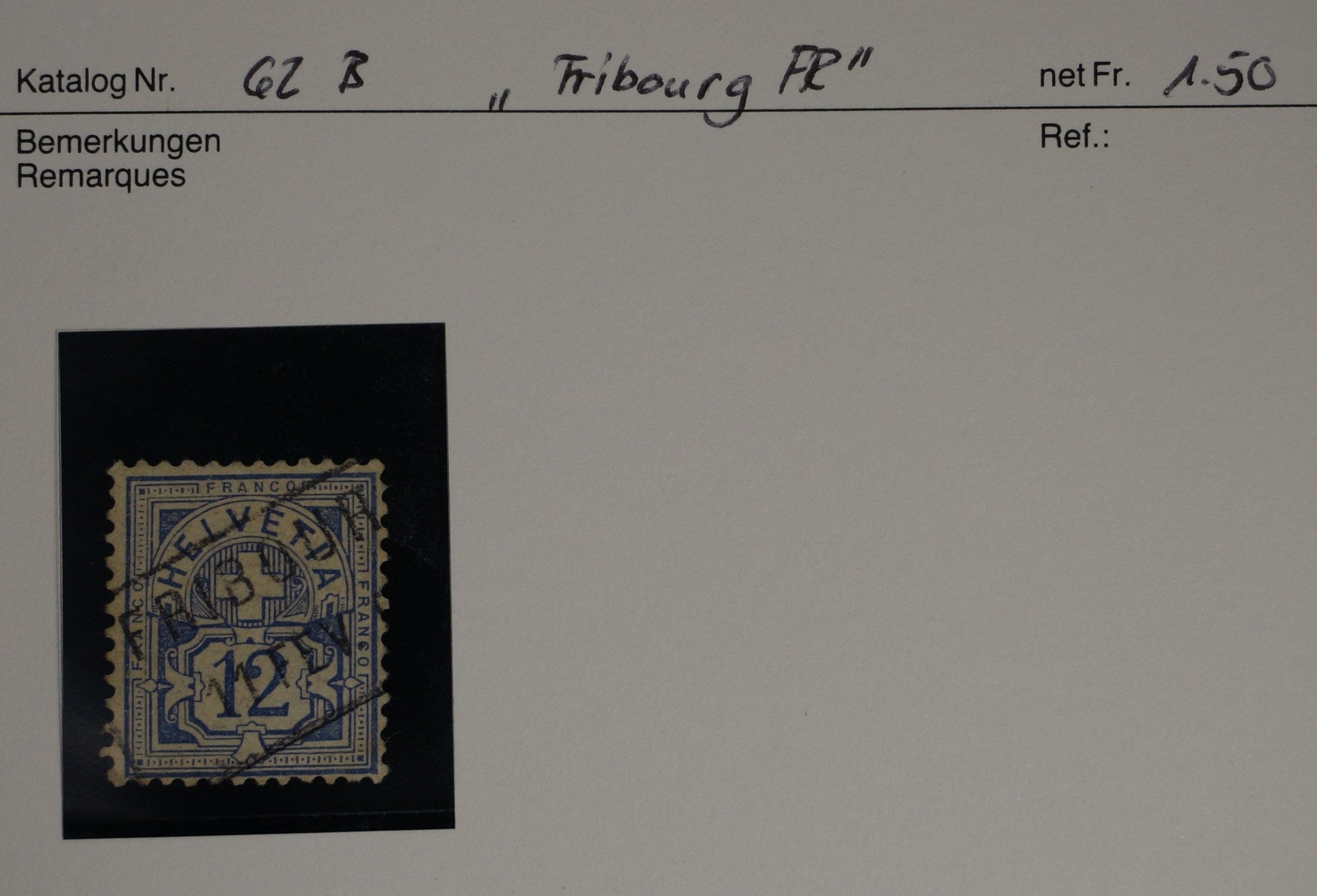 CH - Ziffermuster - SBK Nr. 62B - Stabstempel "Fribourg FR"